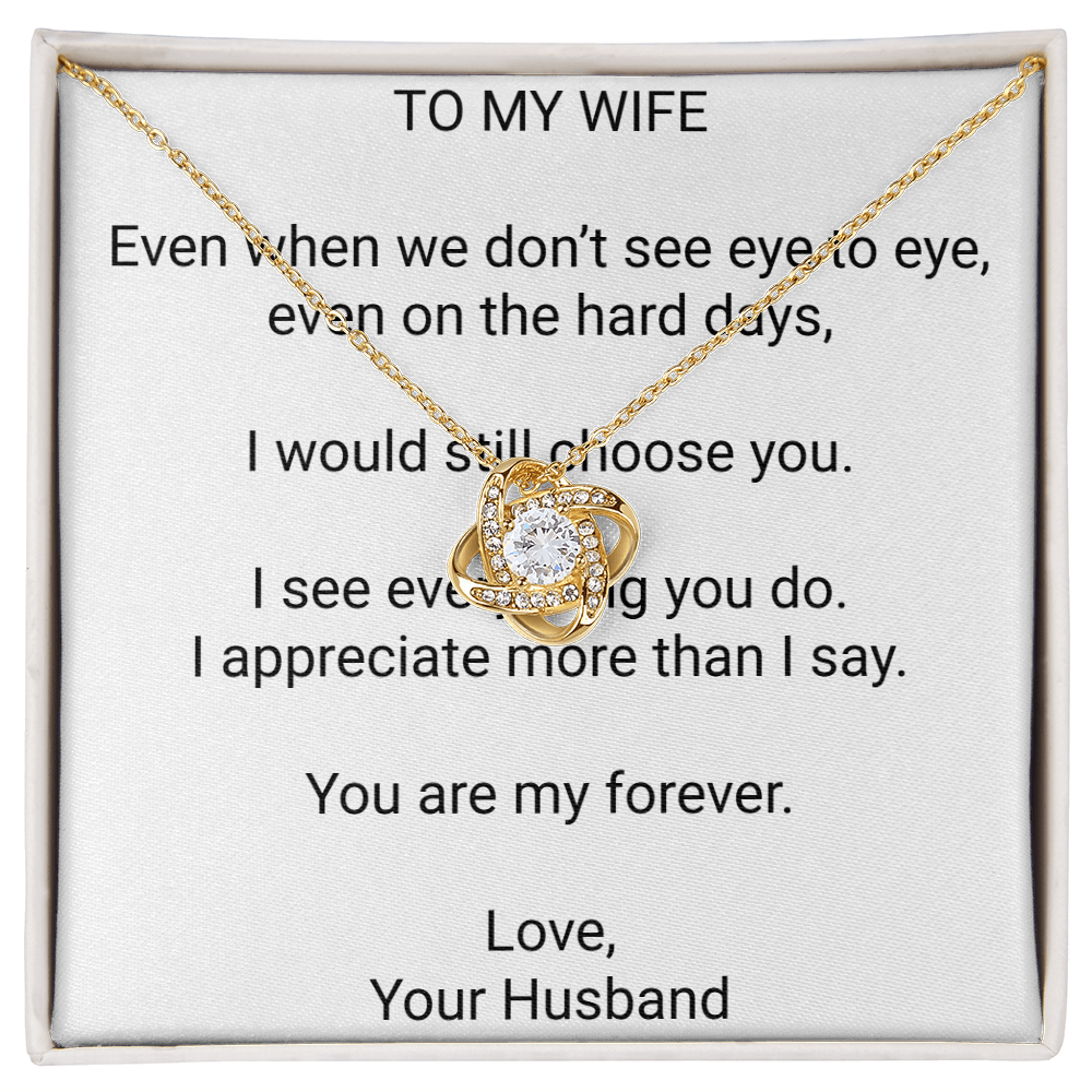 To My Wife – I Would Still Choose You